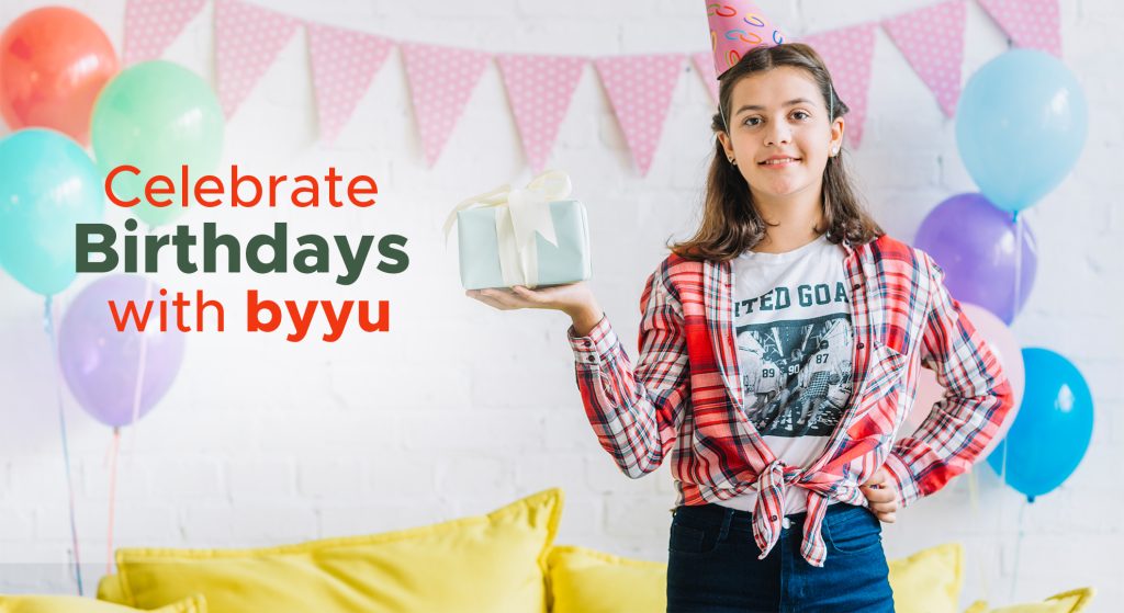 Celebrate Birtdays with byyu