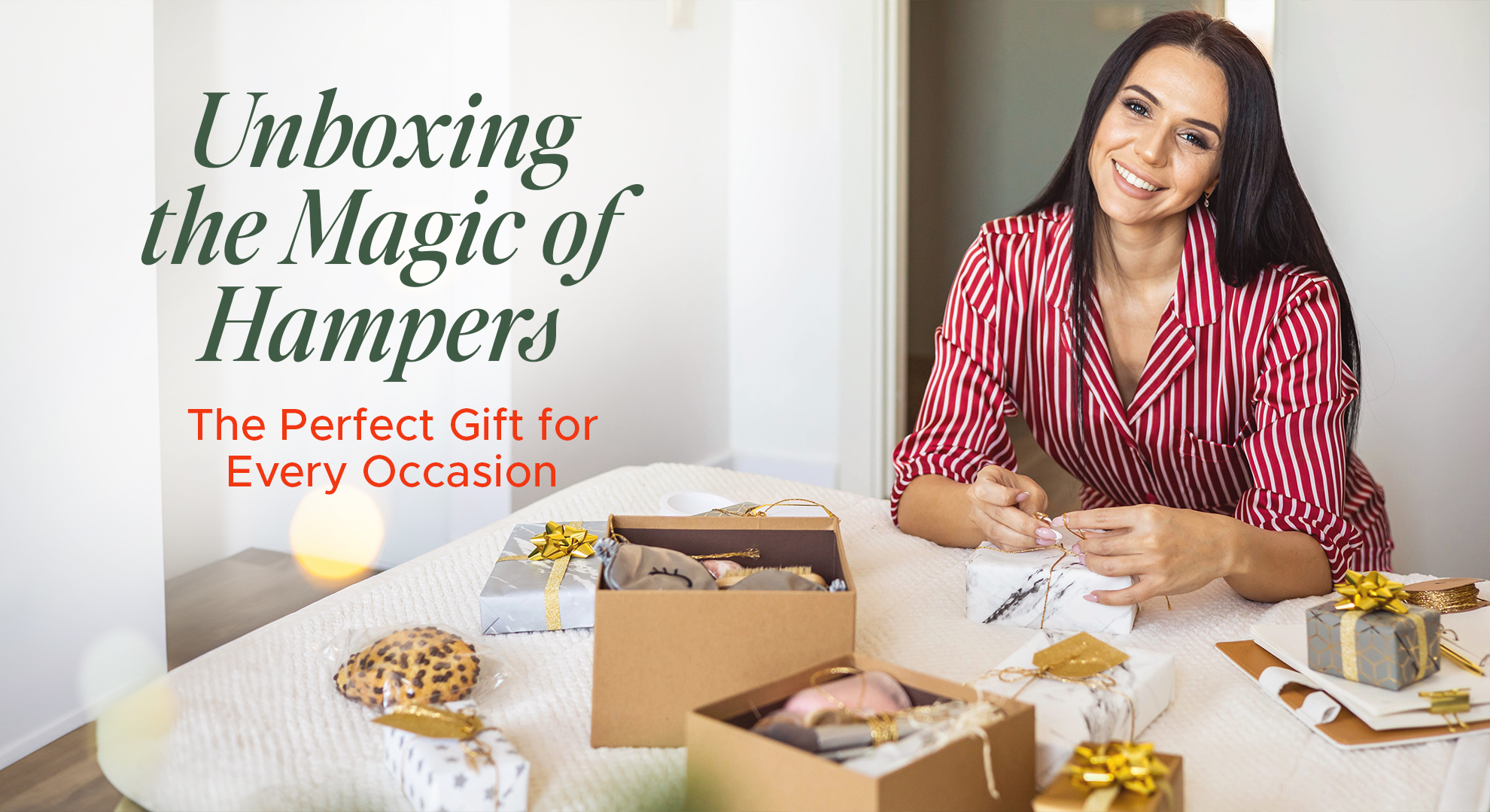 Unboxing the Magic of Hampers – The Perfect Gift for Every Occasion